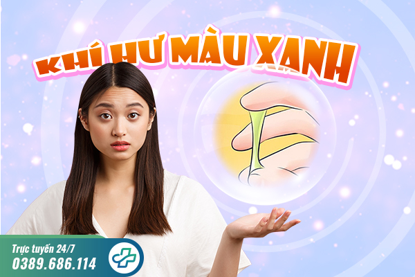 Khí hư màu xanh cảnh báo bệnh gì? Phương pháp hỗ trợ điều trị hiệu quả